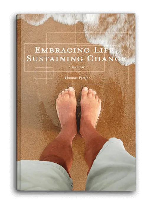 Embracing Life Sustaining Change